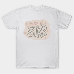 You're a Star T-Shirt